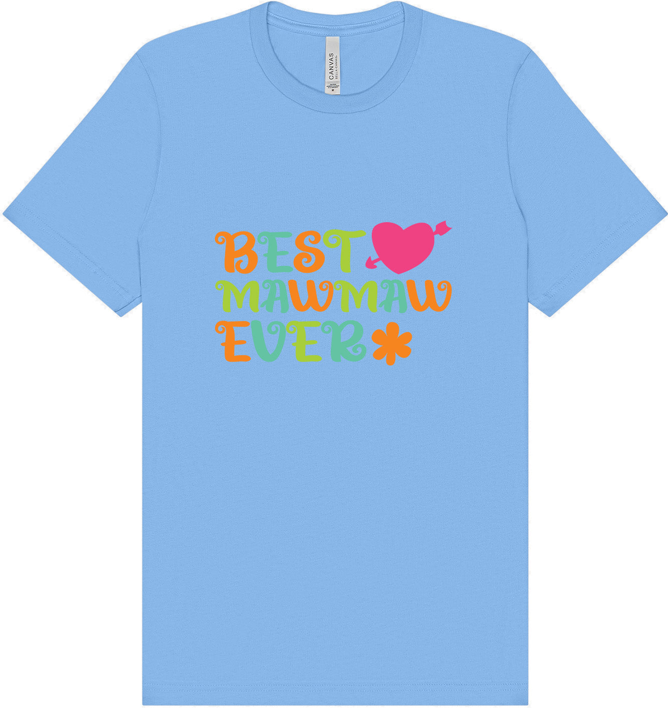 Best Mawmaw Ever Adult Bella Canvas Shirt