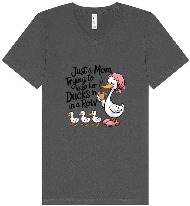 Just a Mom Trying To Keep Her Ducks... Unisex V-Neck Shirt