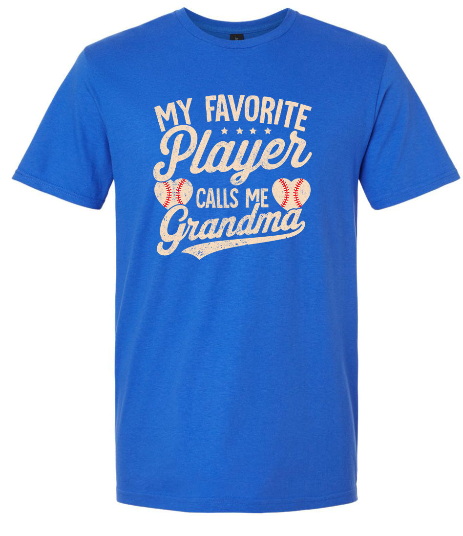 My Favorite Baseball Player Calls Me Grandma Adult Gildan Soft Shirt