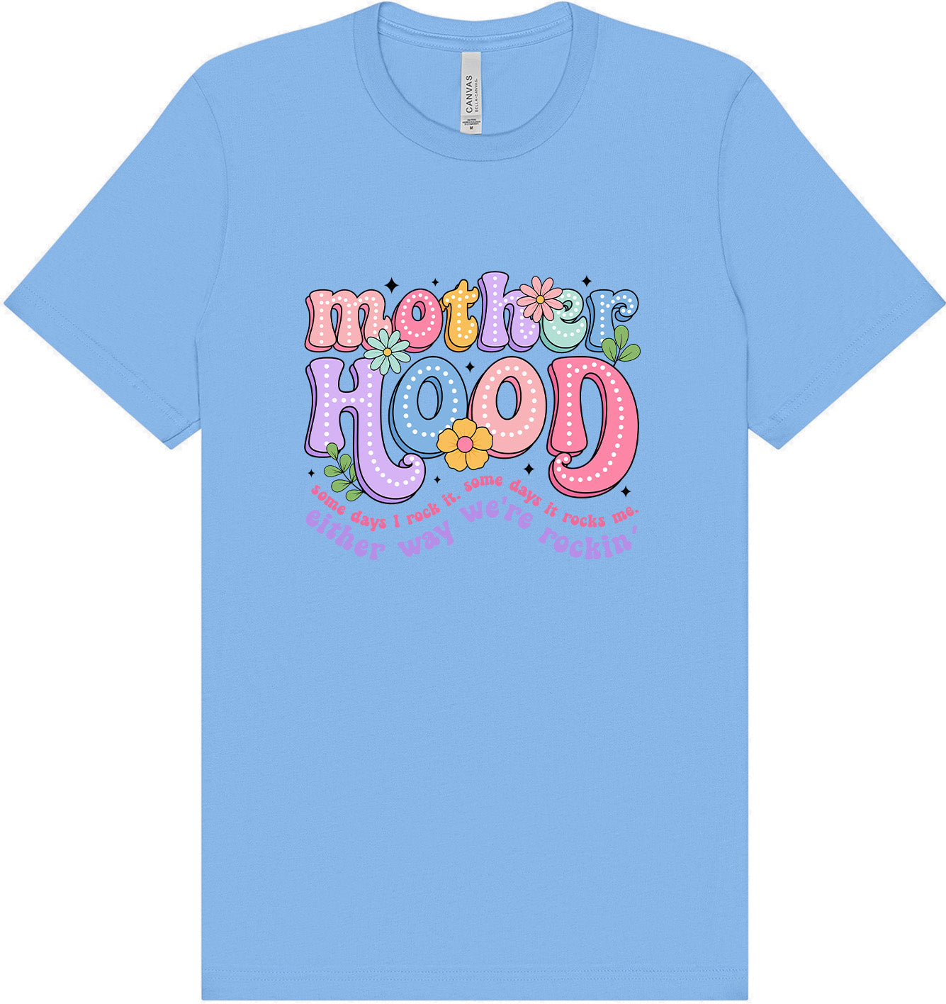 Rockin Motherhood Adult Bella Canvas Shirt
