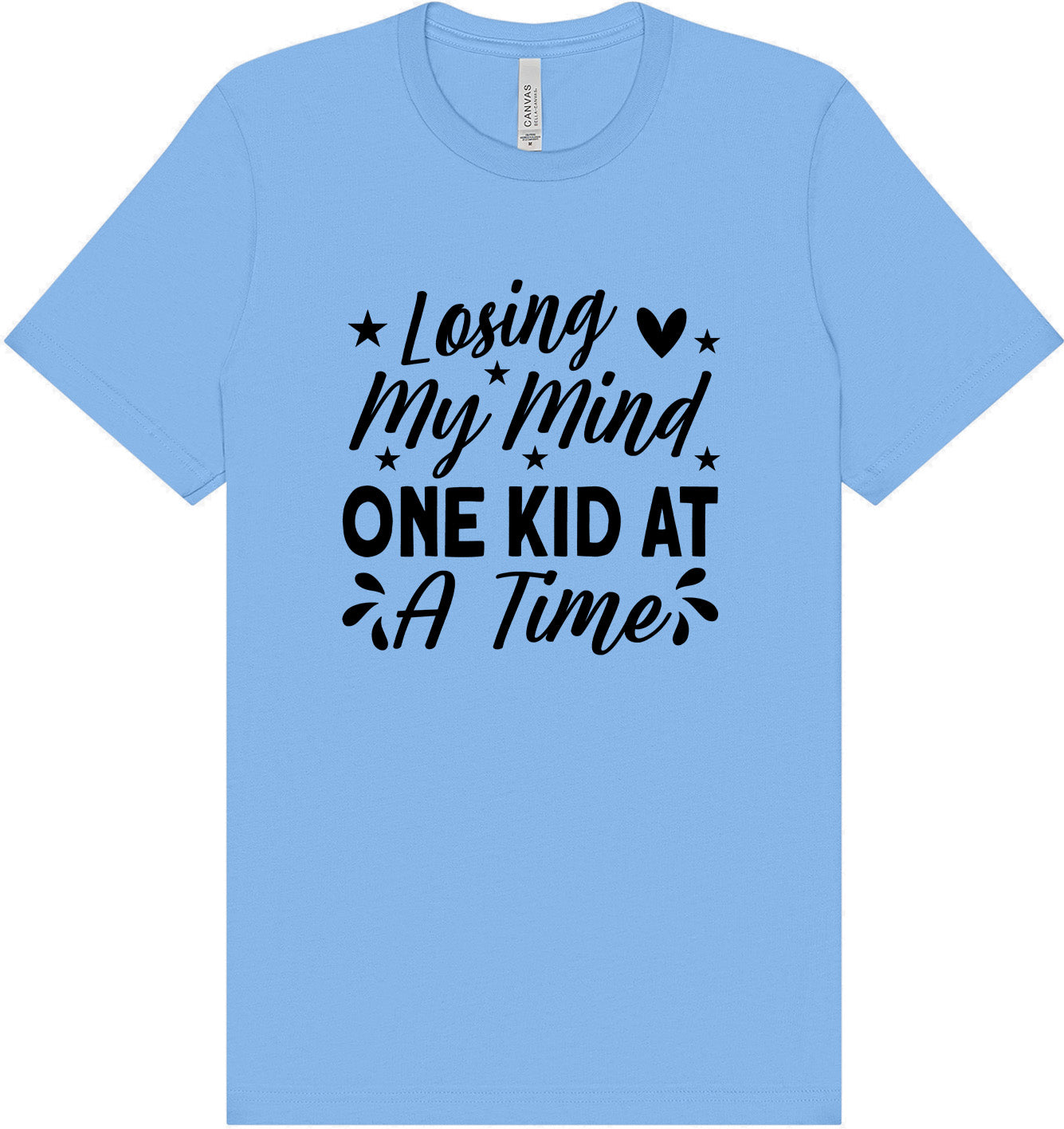Losing My Mind One Kid at a Time Adult Bella Canvas Shirt