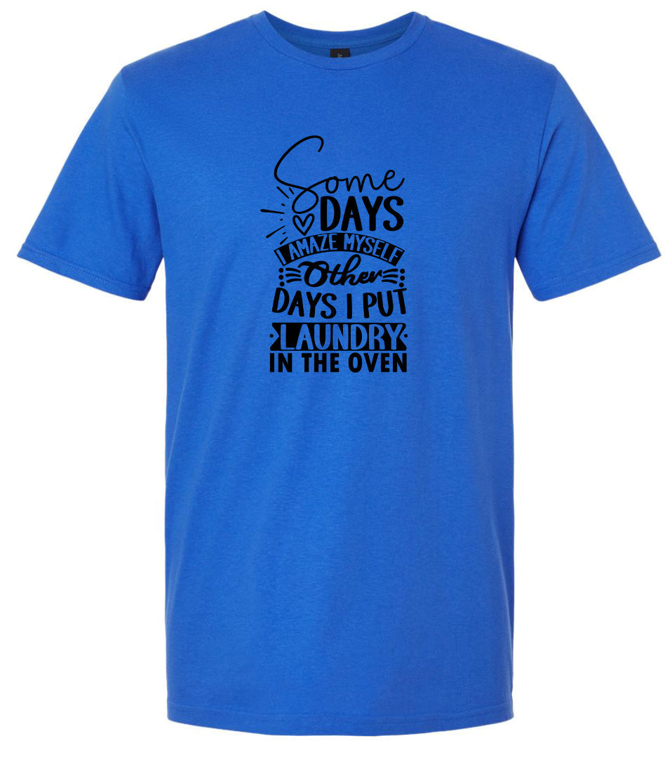 Laundry in the Oven Adult Gildan Soft Shirt