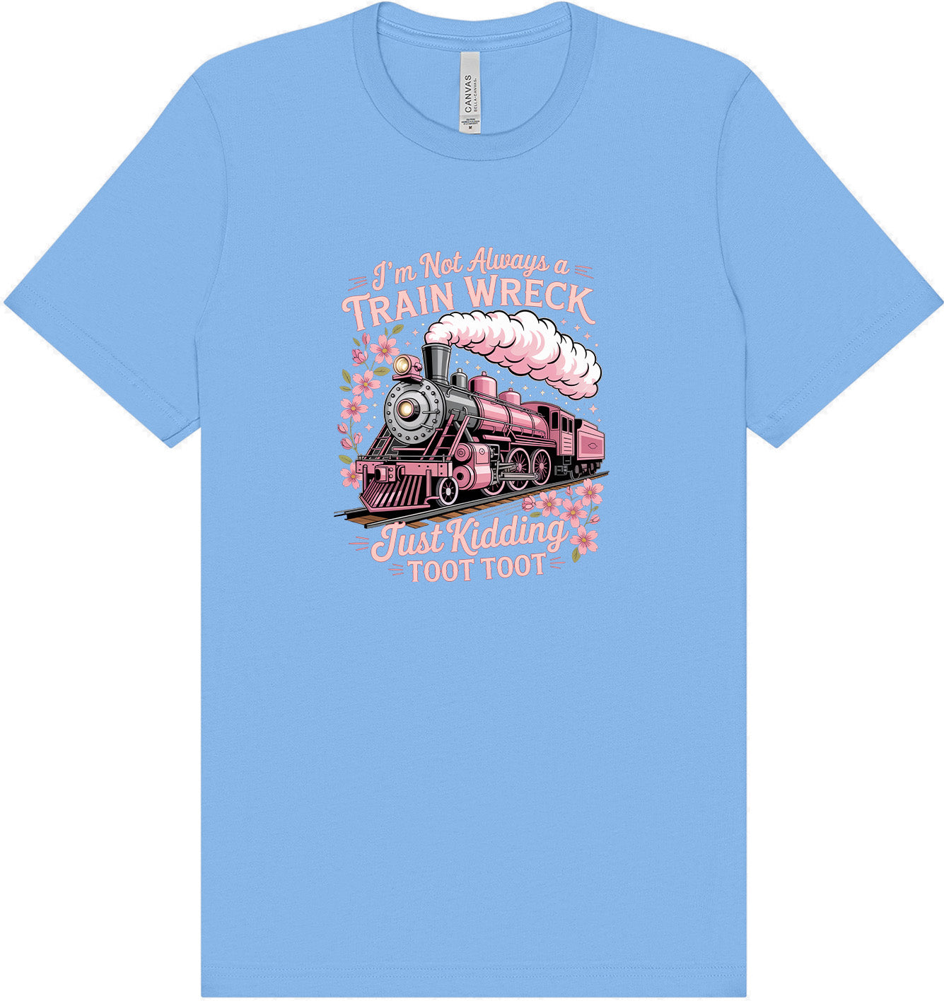 Toot Toot Adult Bella Canvas Shirt