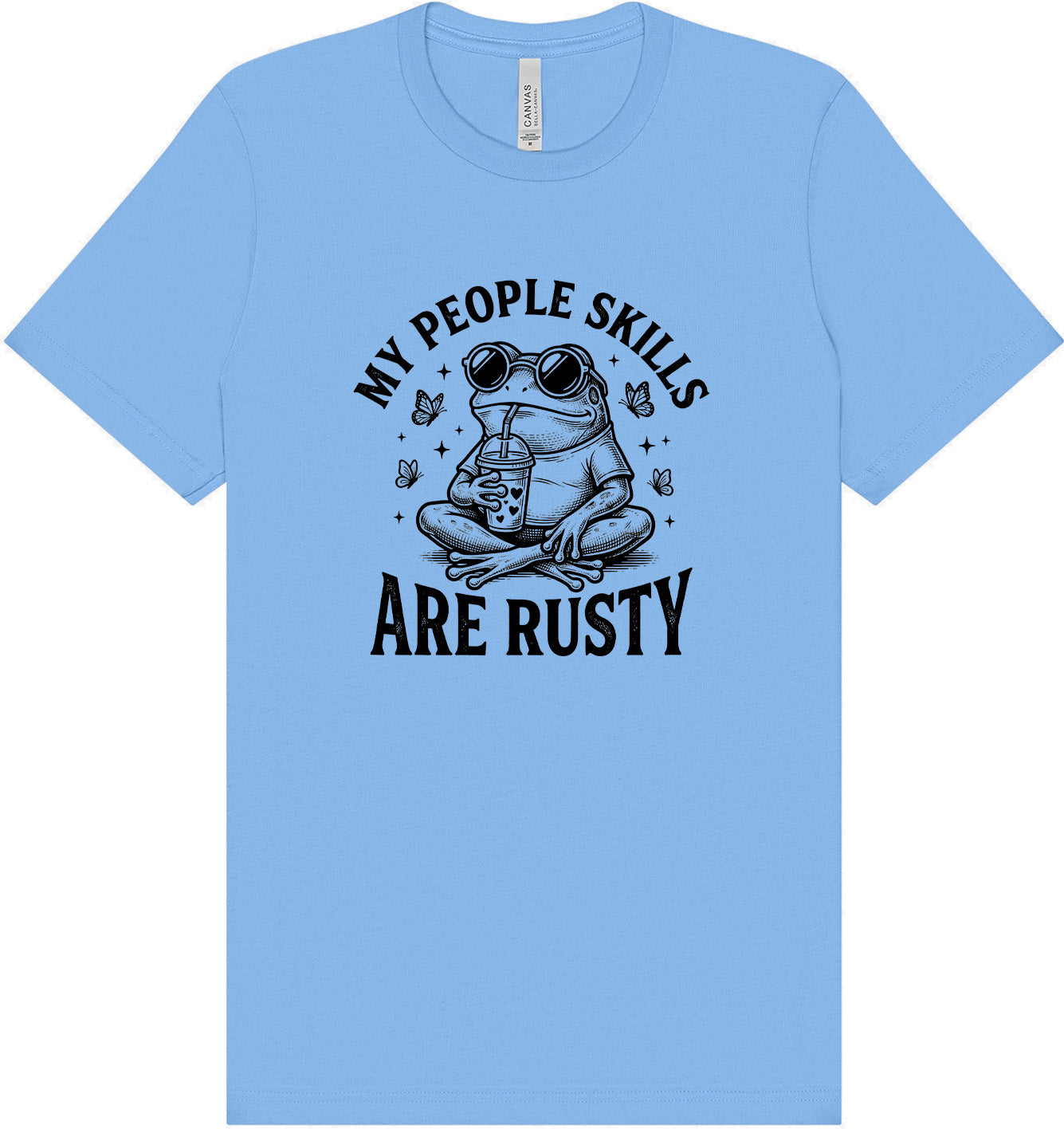 People Skills are Rusty Adult Bella Canvas Shirt
