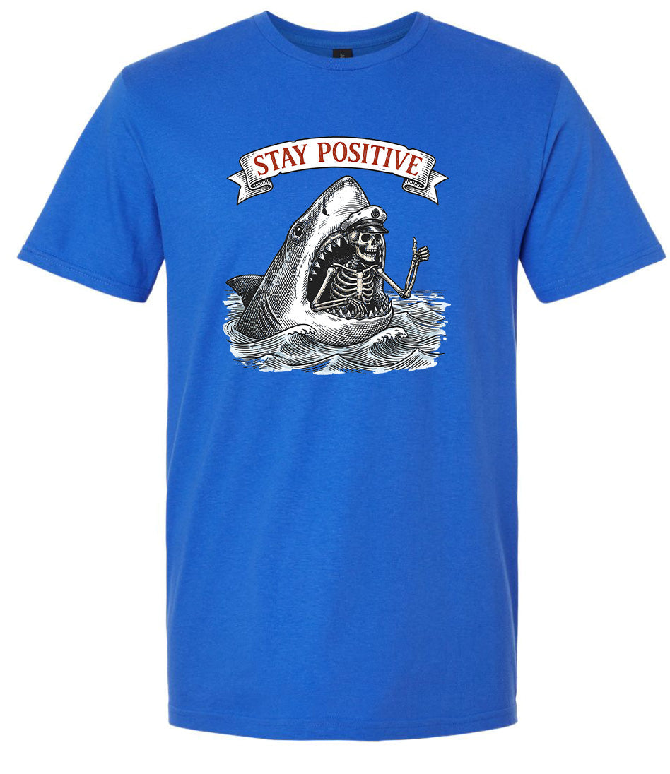 Stay Positive Shark Adult Gildan Soft Shirt