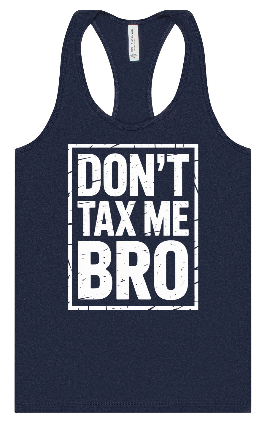 Don't Tax Me Bro Women's Racerback Tank
