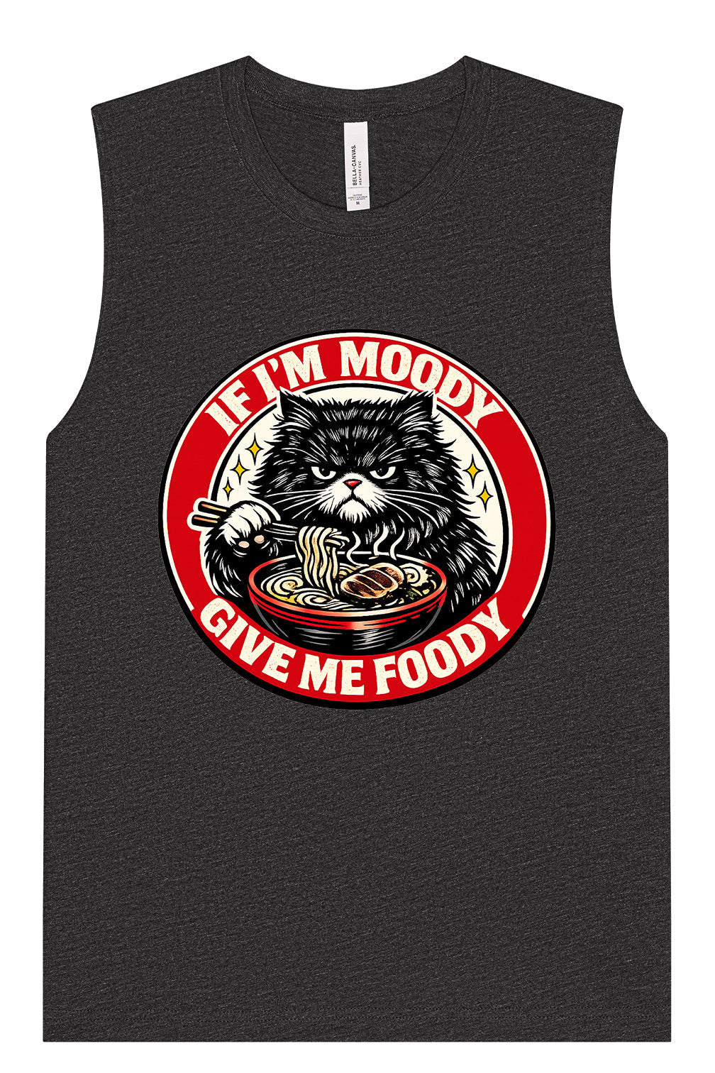 If I'm Moody Muscle Tank