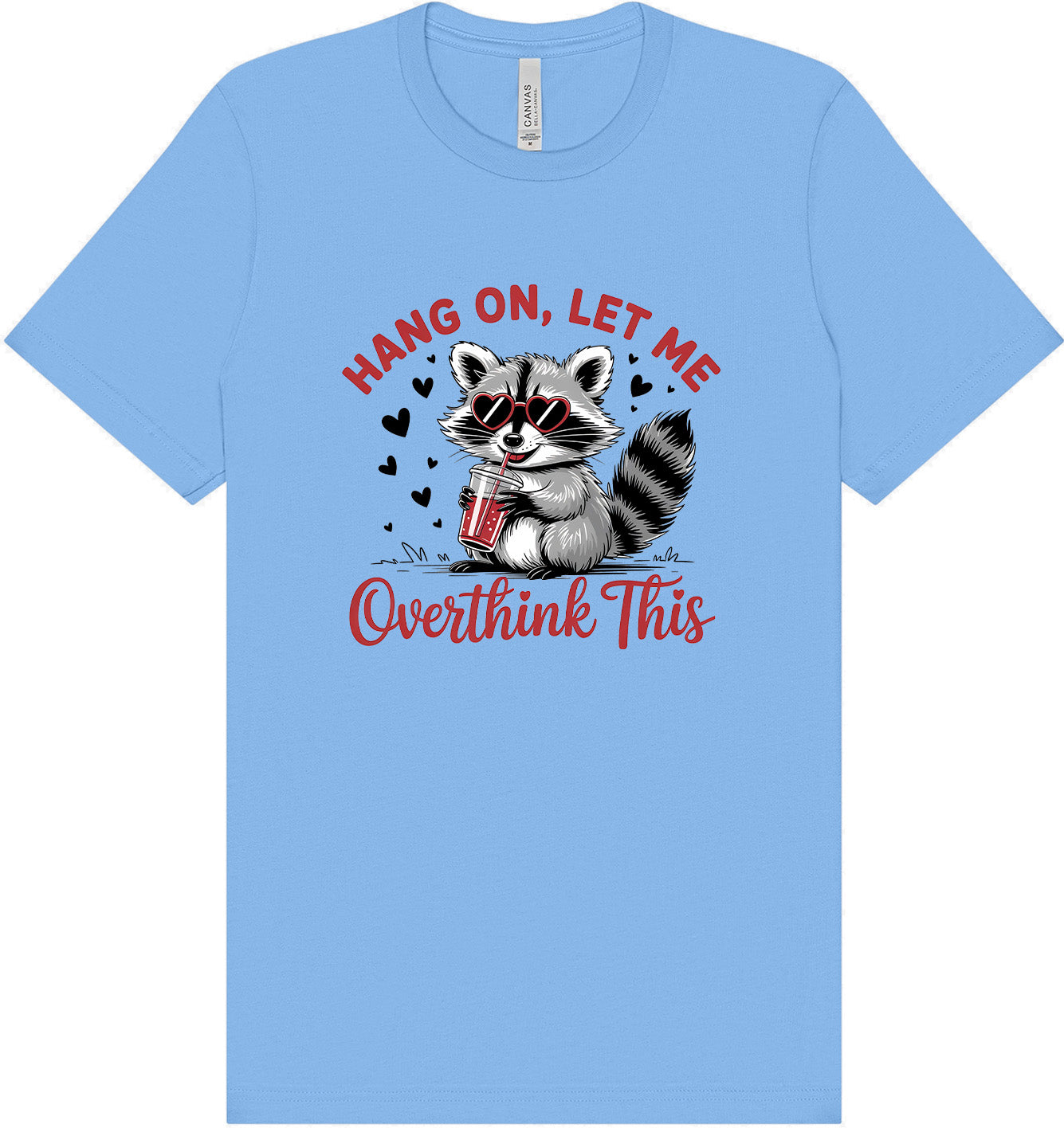 Let Me Overthink This Adult Bella Canvas Shirt
