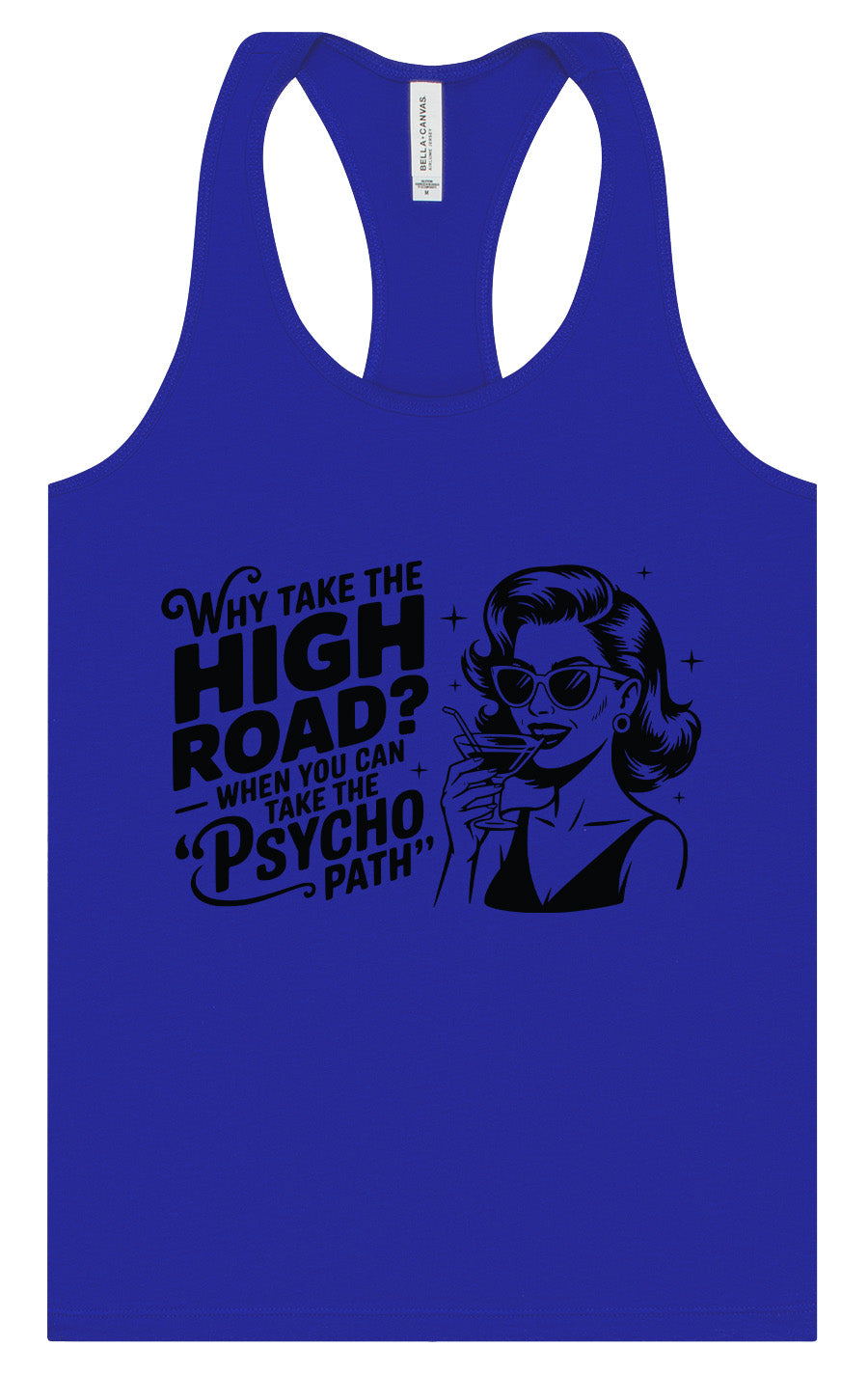 Why Take The High Road Women's Racerback Tank
