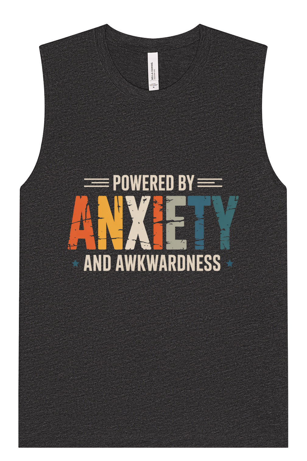 Powered by Anxiety Muscle Tank