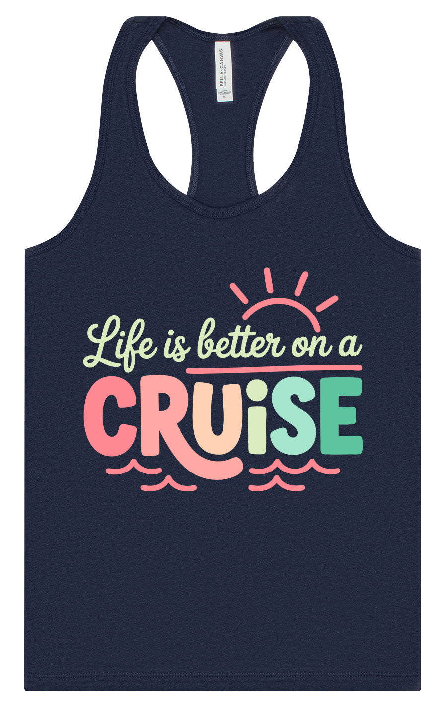 Life is Better on a Cruise Women's Racerback Tank