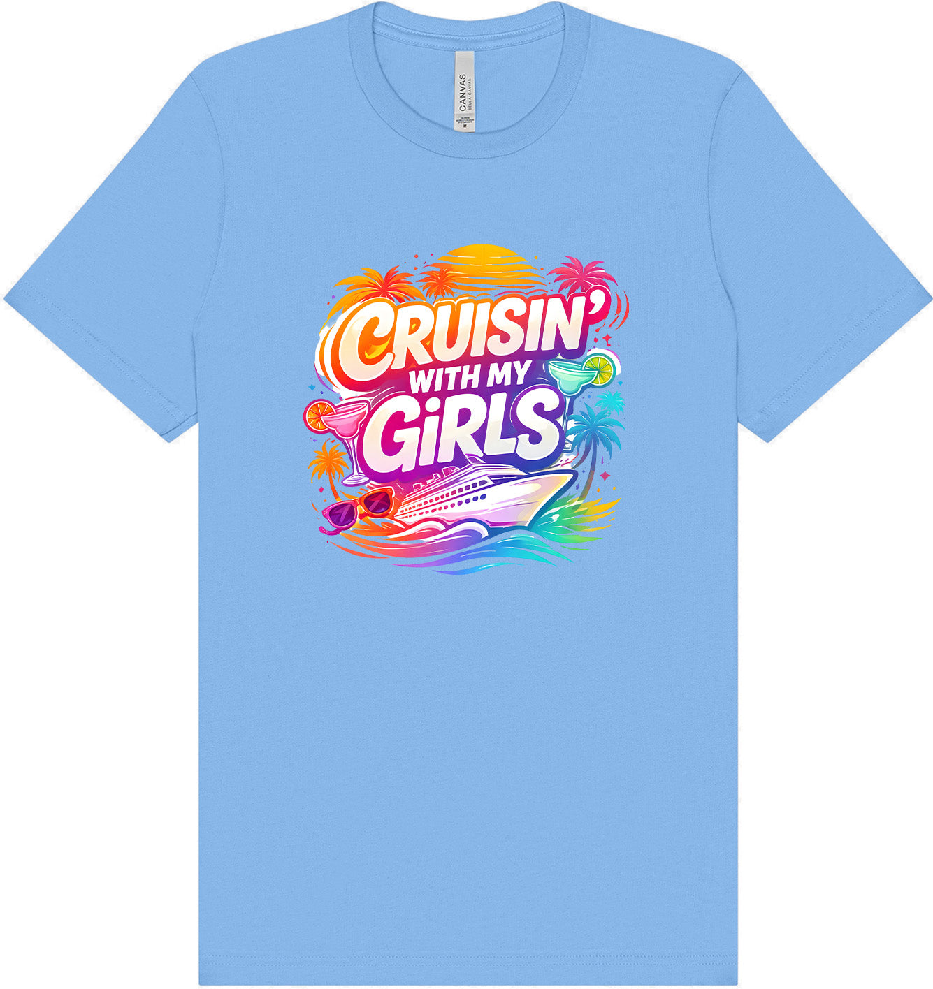 Cruisin' with My Girls Adult Bella Canvas Shirt