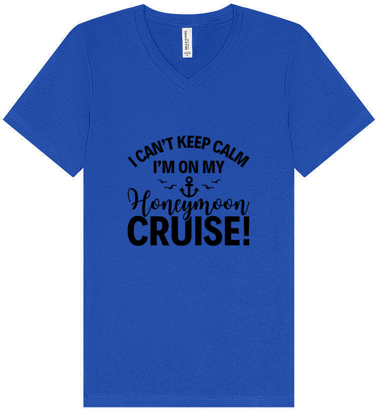 Can't Keep Calm on my Honeymoon Cruise Unisex V-Neck Shirt