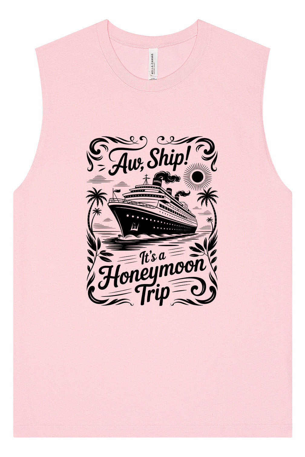 Aw Ship! Honeymoon Trip Muscle Tank