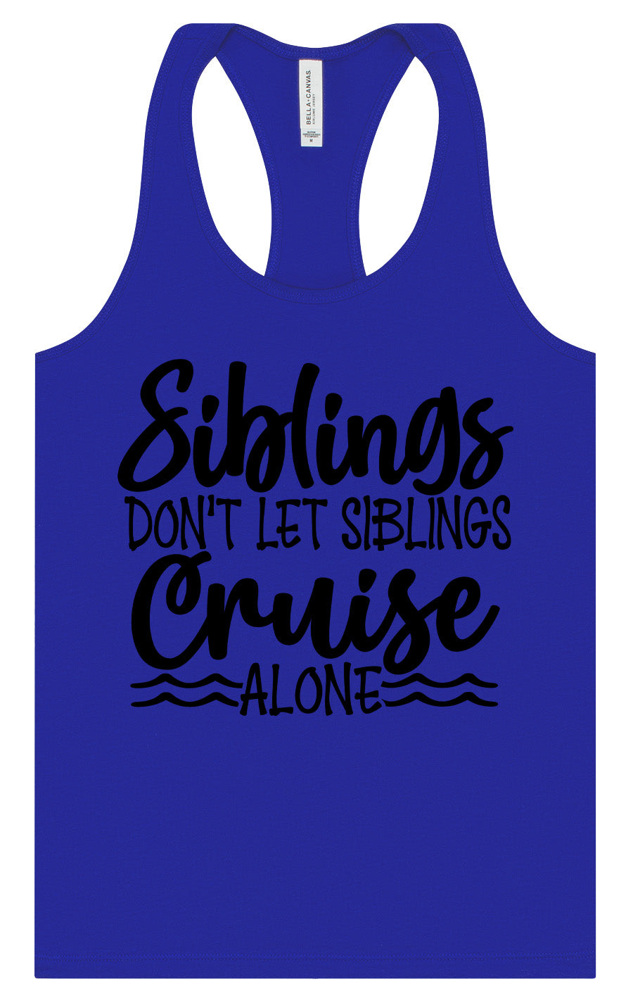 Siblings Don't Cruise Alone Women's Racerback Tank