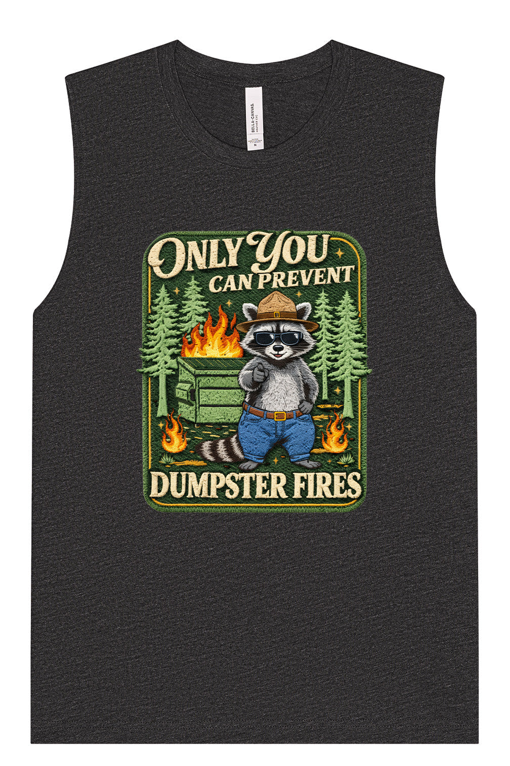 Prevent Dumpster Fires Muscle Tank