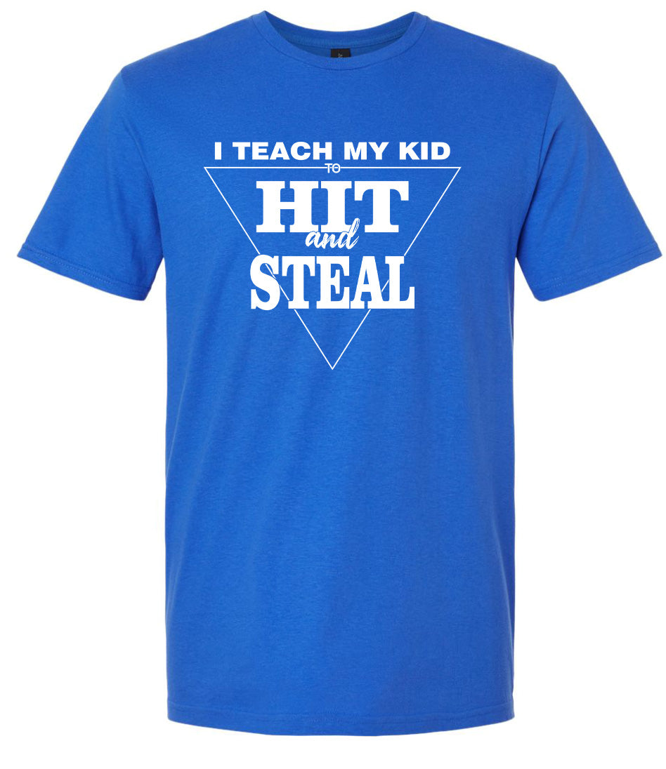 Hit and Steal Adult Gildan Soft Shirt