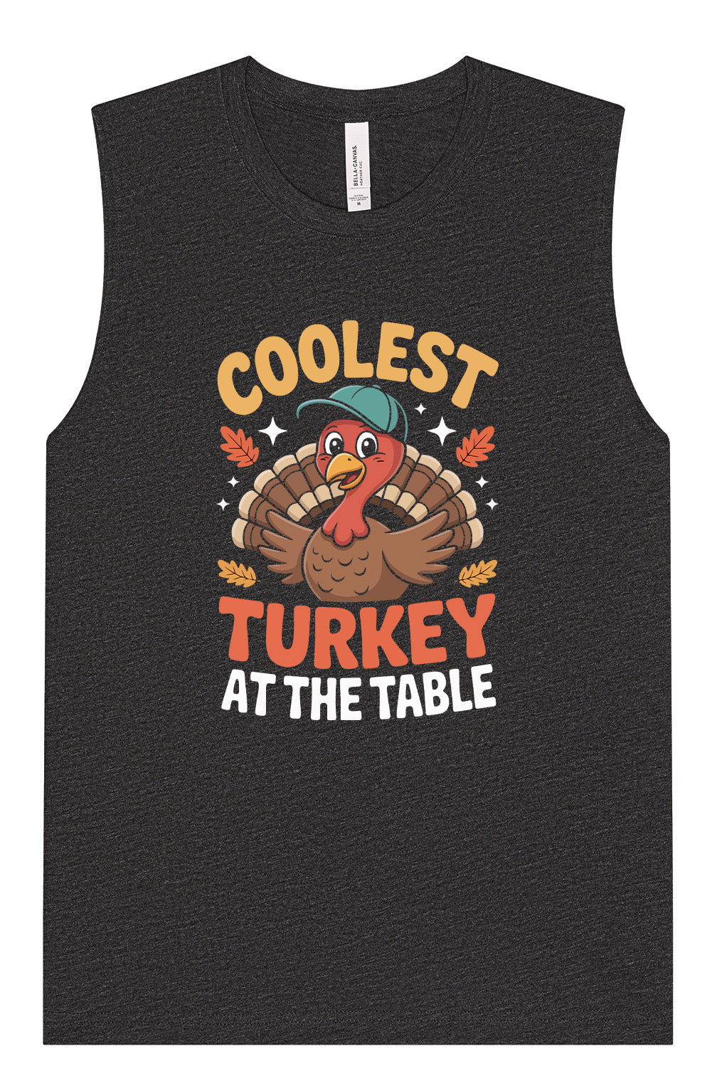 Coolest Turkey at the Table Muscle Tank