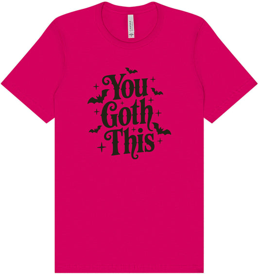 You Goth This Adult Bella Canvas Shirt