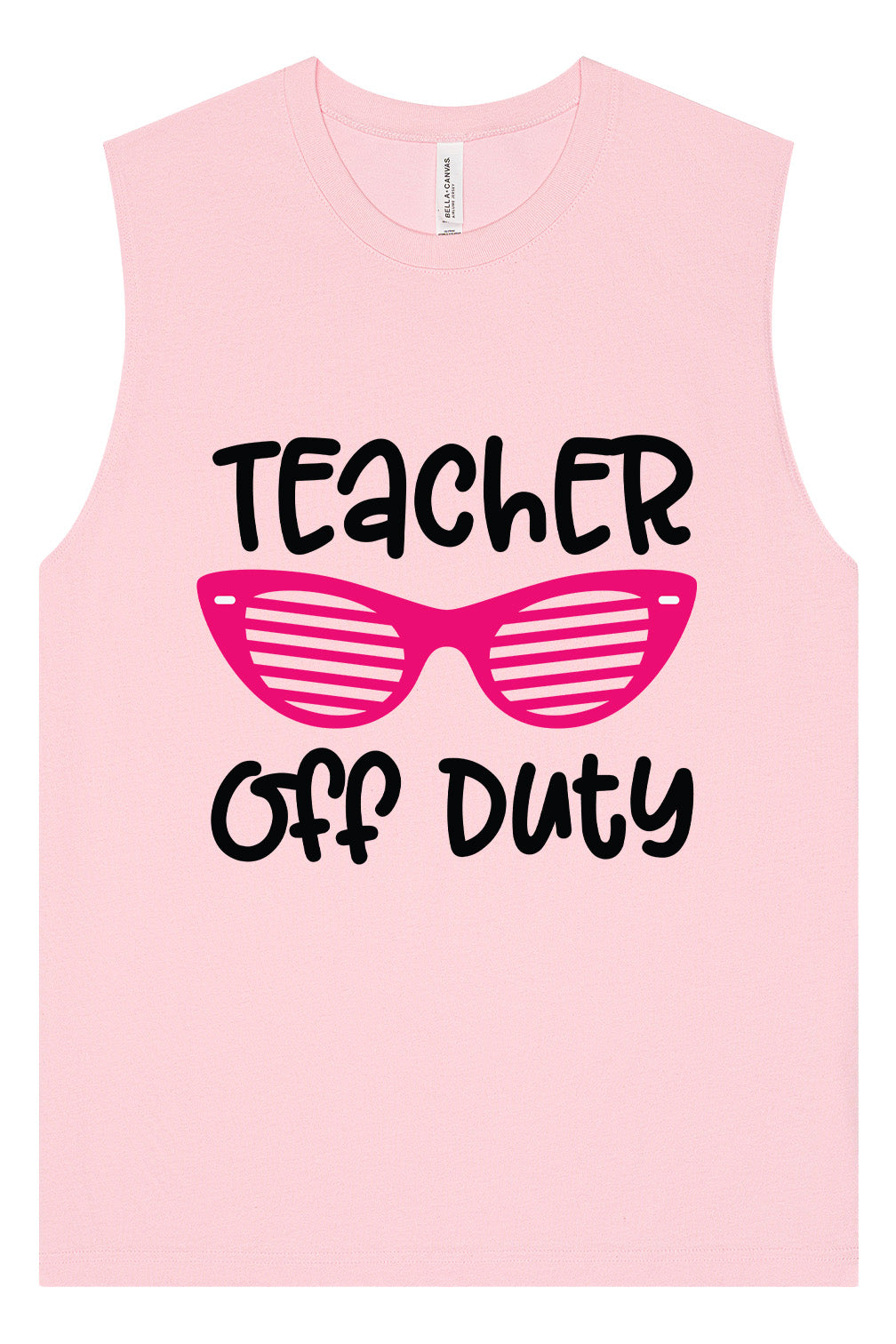 Teacher Off Duty Muscle Tank