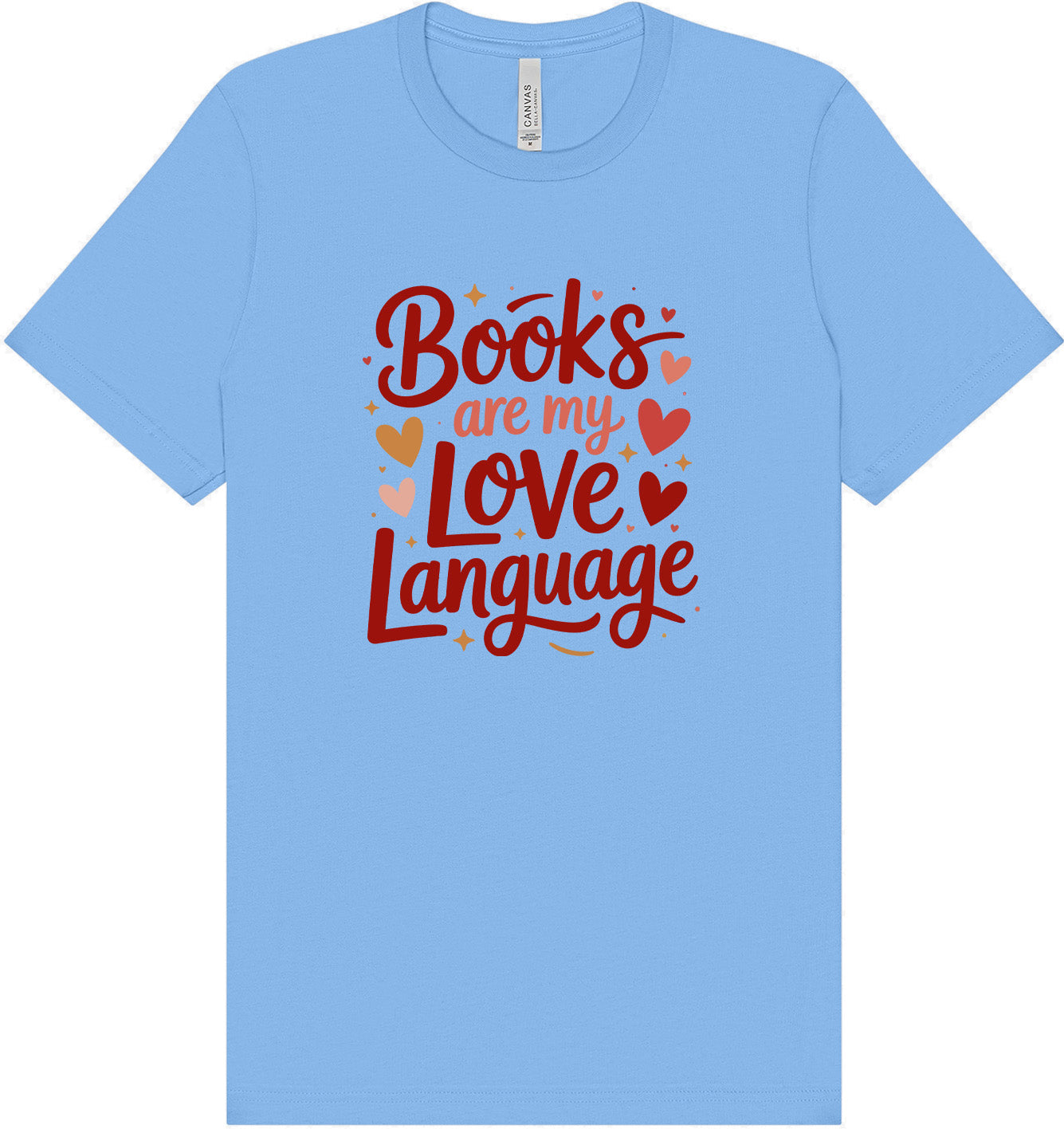 Books are my Love Language Adult Bella Canvas Shirt