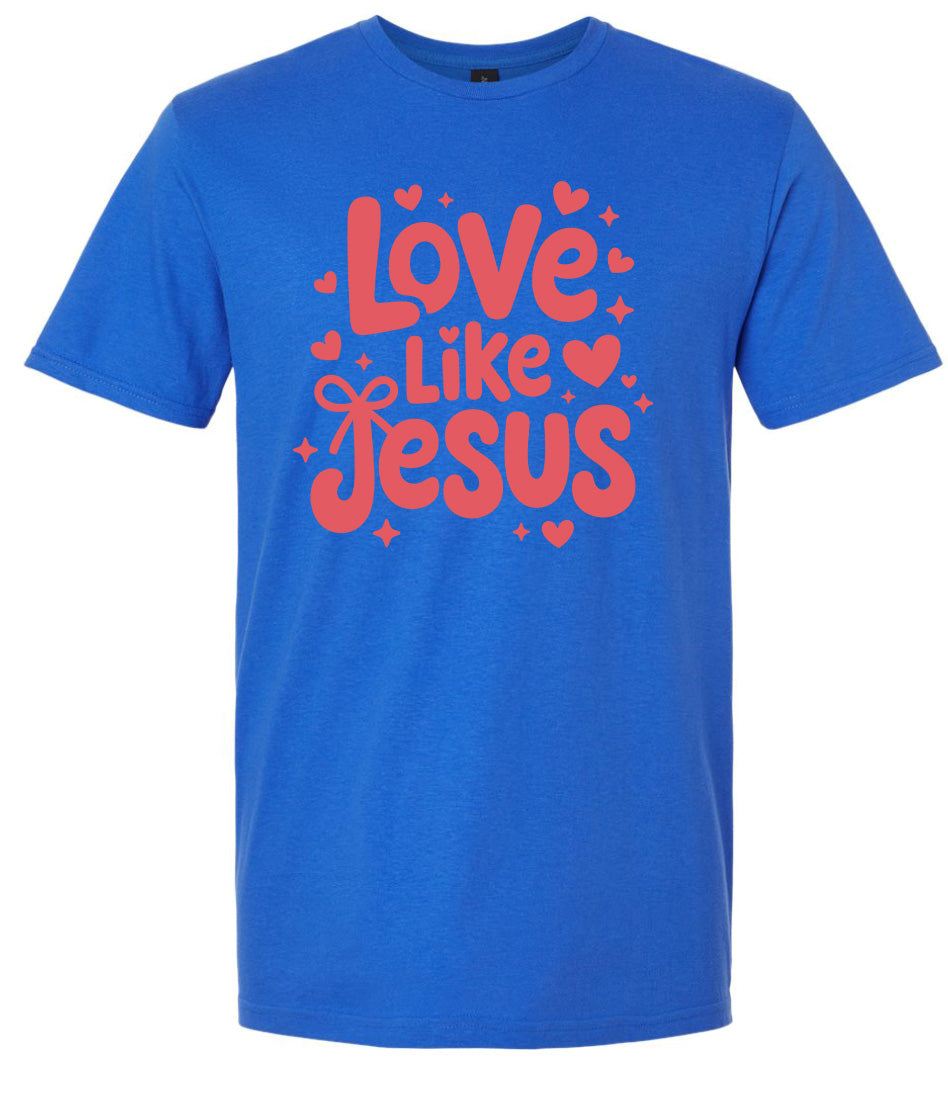 Love Like Jesus Adult Gildan Soft Shirt