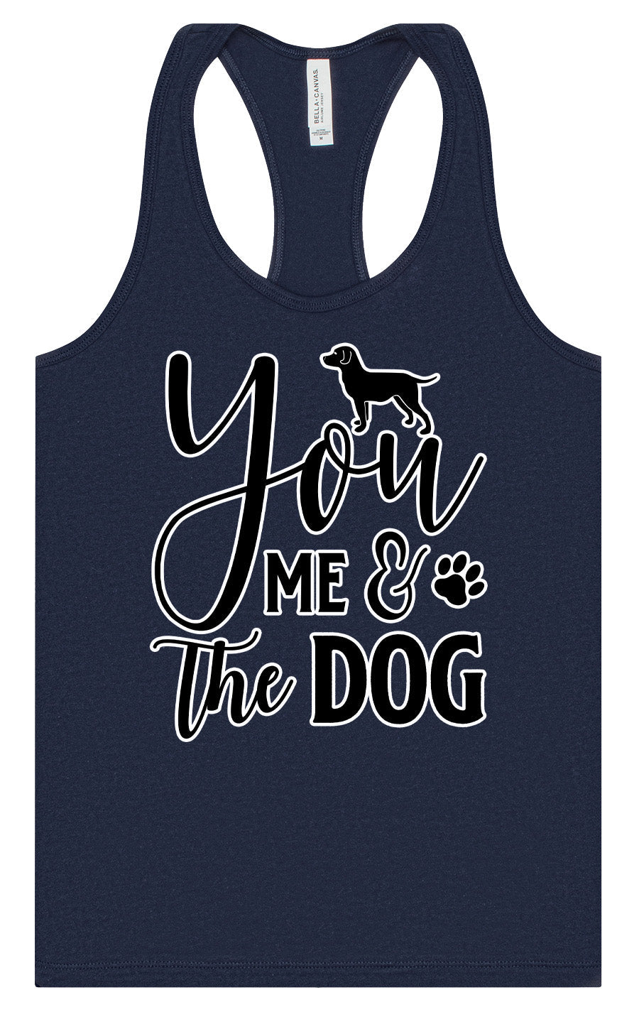 You, Me, and the Dog Women's Racerback Tank