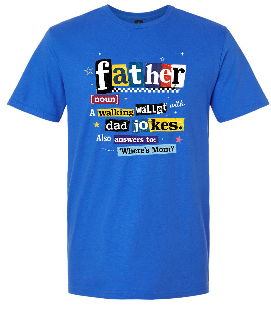 Dad with Wallet and Jokes Adult Gildan Soft Shirt