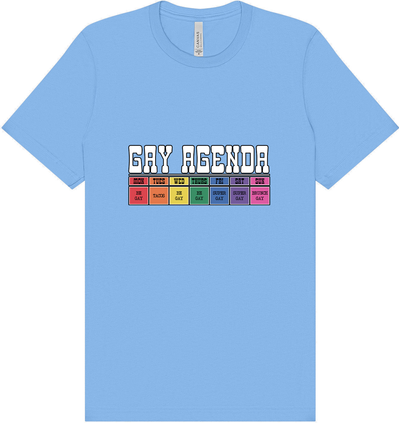 Gay Agenda Adult Bella Canvas Shirt