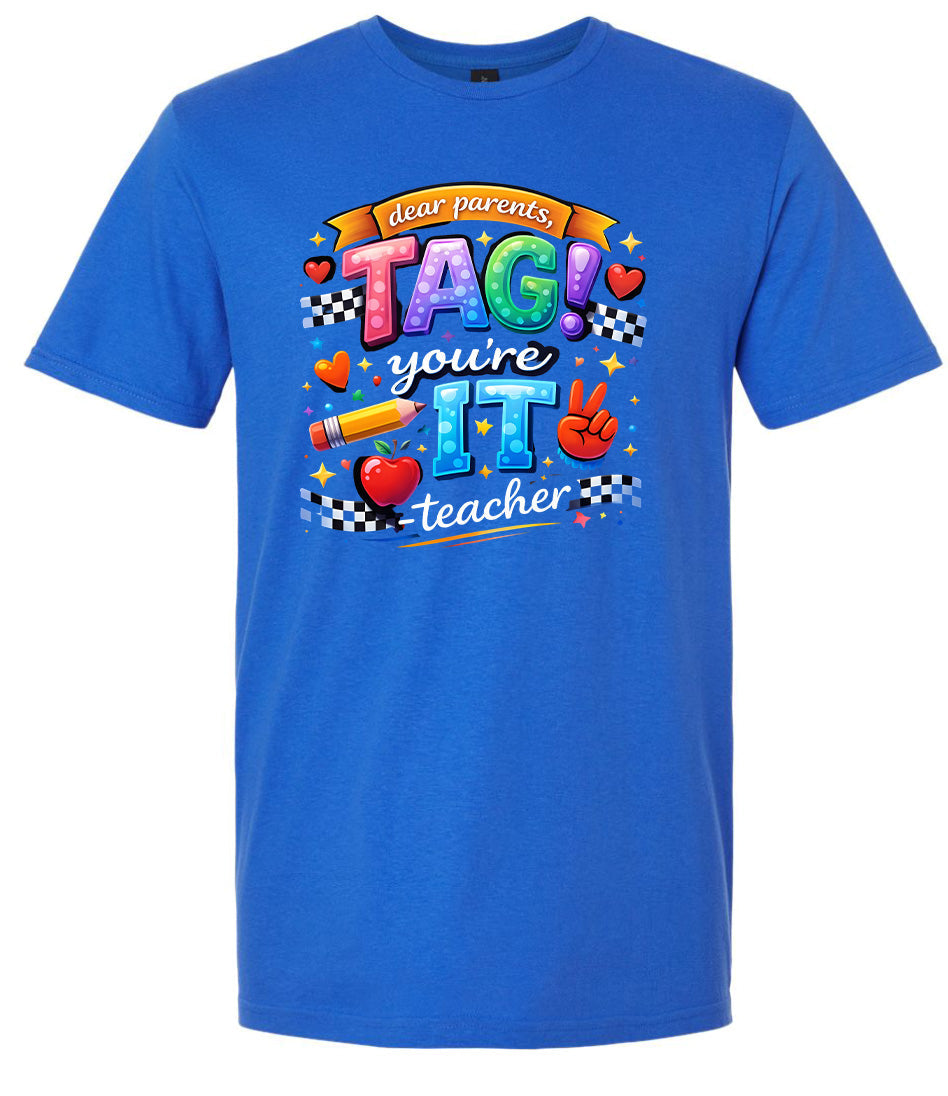 Tag You're It! Adult Gildan Soft Shirt