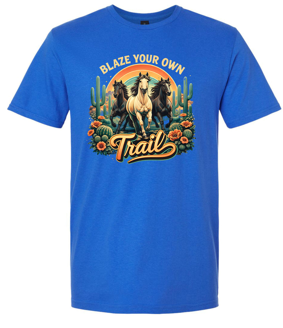 Blaze Your Own Trail Adult Gildan Soft Shirt