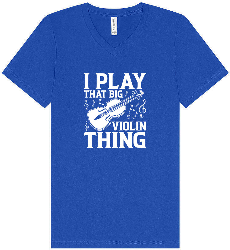 That Big Violin Thing Unisex V-Neck Shirt