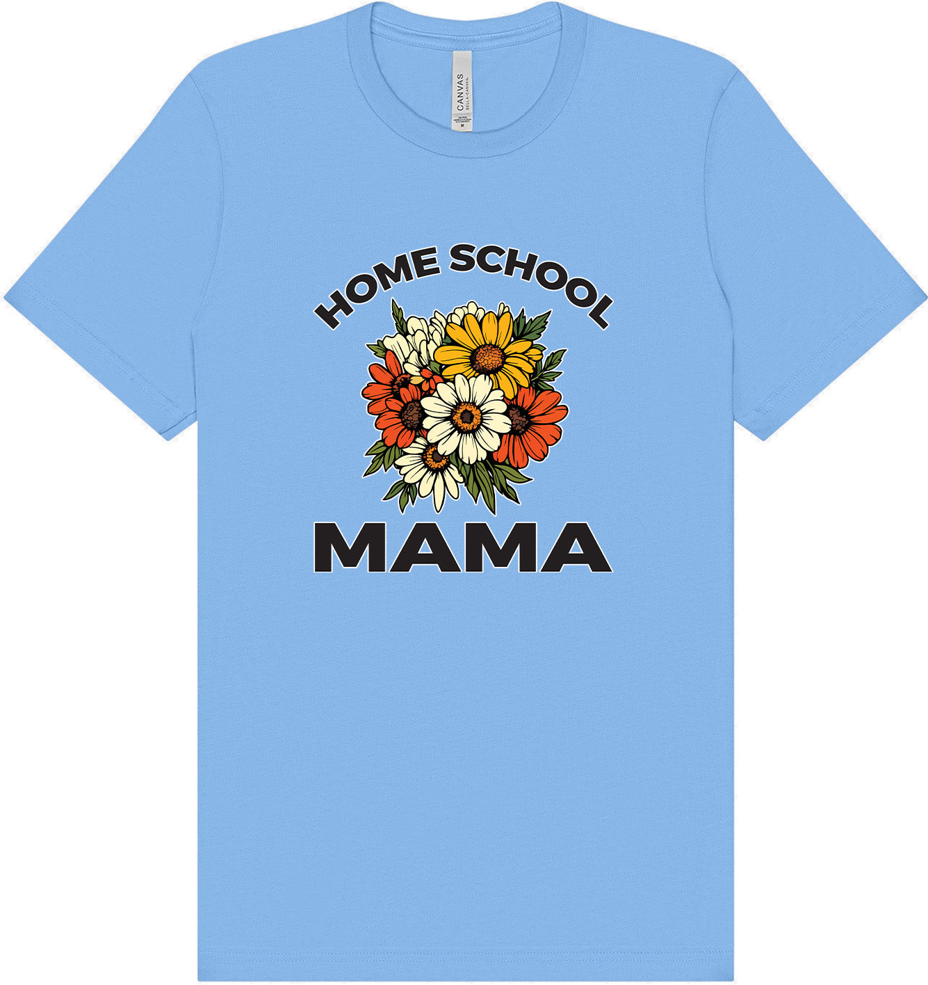 Homeschool Mama Adult Bella Canvas Shirt