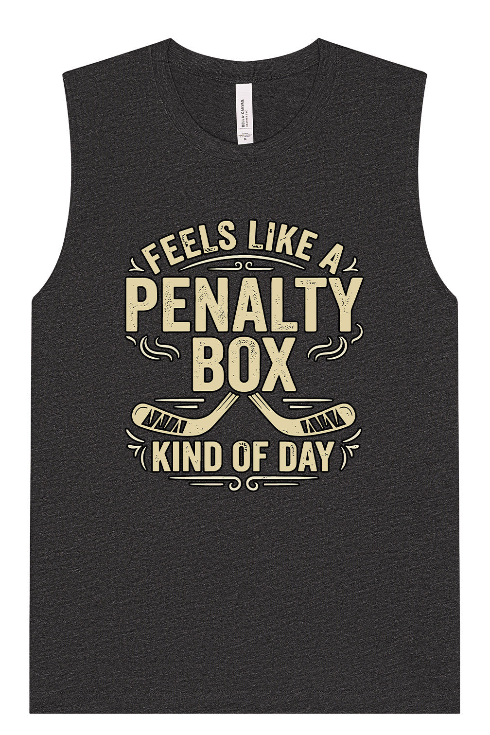 Penalty Box Kind of Day Muscle Tank