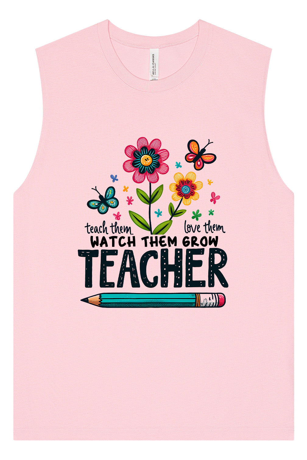 Teach Them, Love Them Muscle Tank