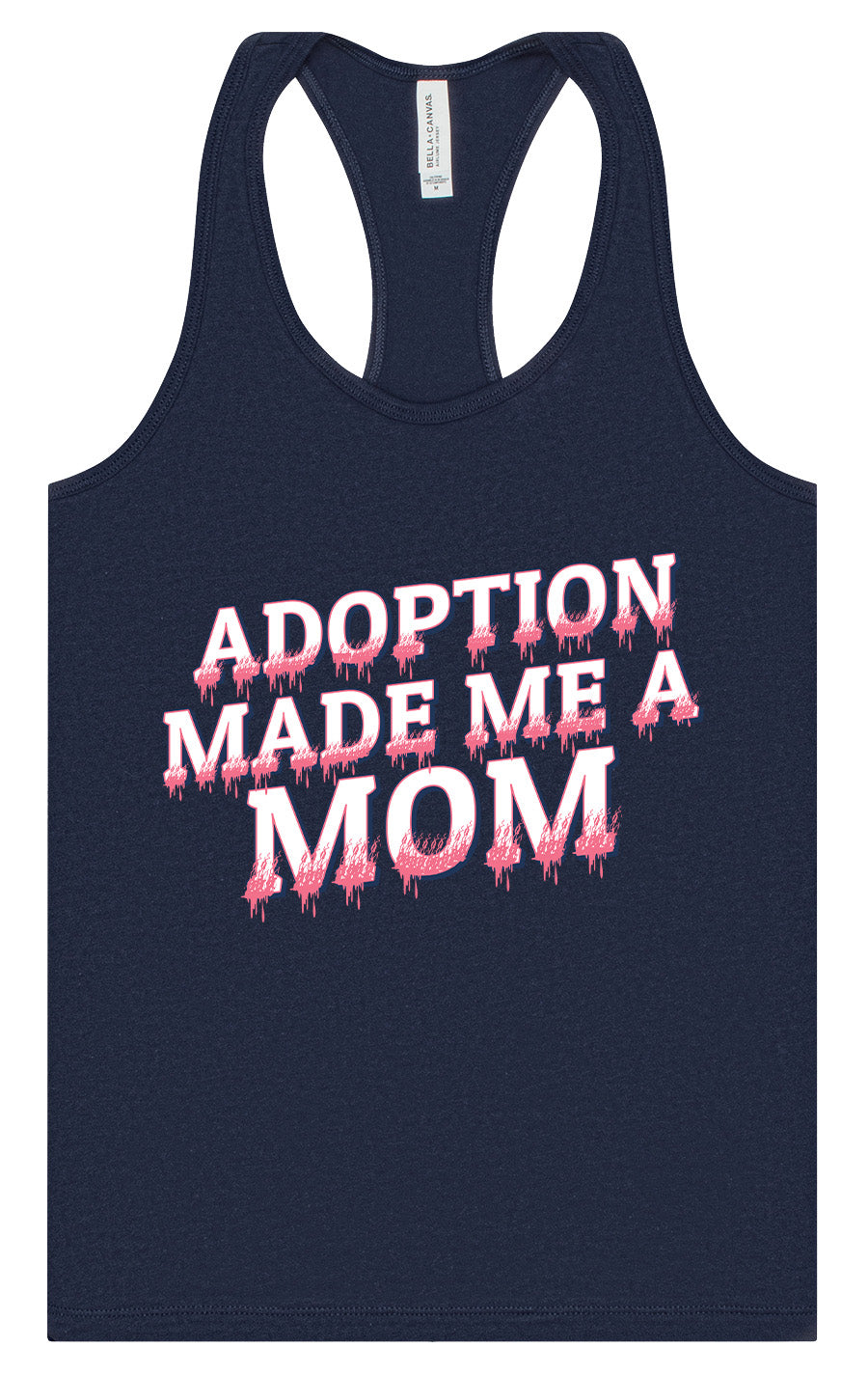 Adoption Made Me a Mom Women's Racerback Tank