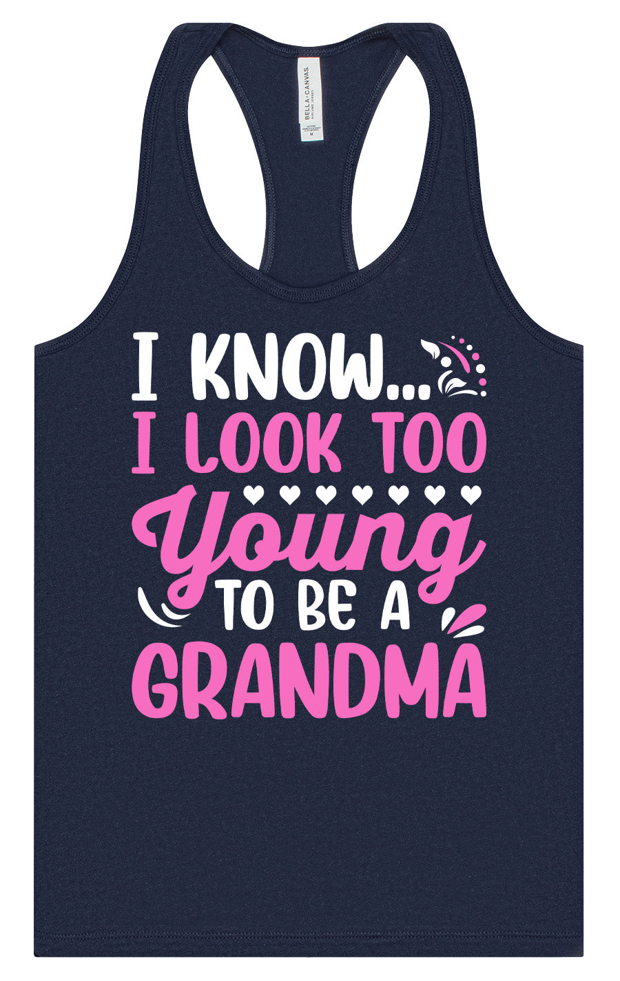Too Young To Be A Grandma Women's Racerback Tank