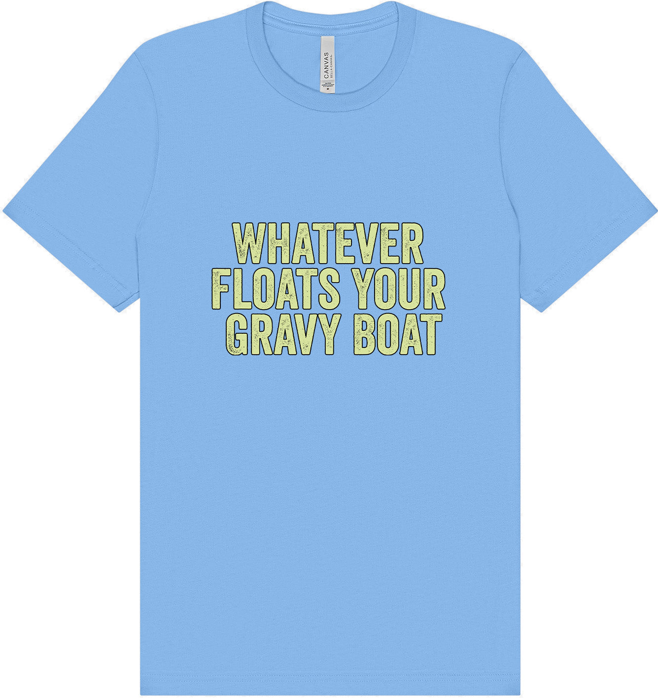 Floats Your Gravy Boat Adult Bella Canvas Shirt