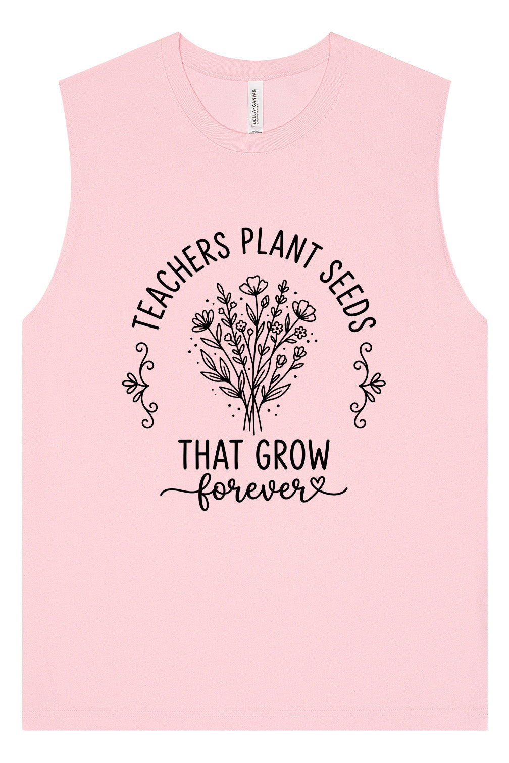 Teachers Plant Seeds Muscle Tank