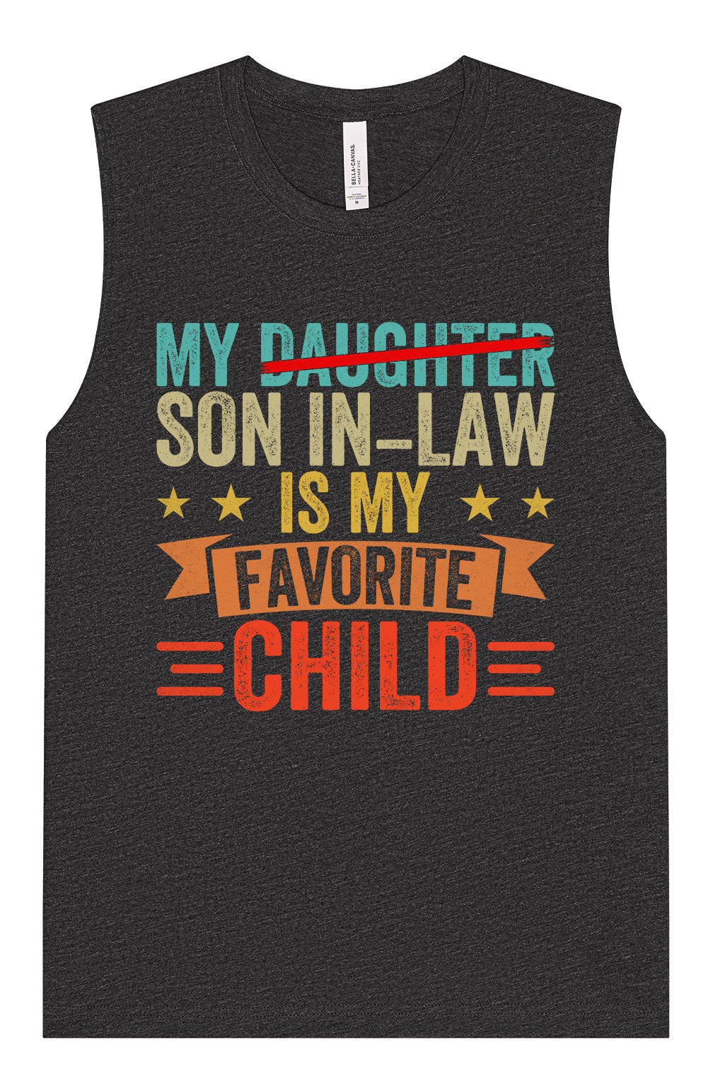 Son in Law is My Favorite Muscle Tank