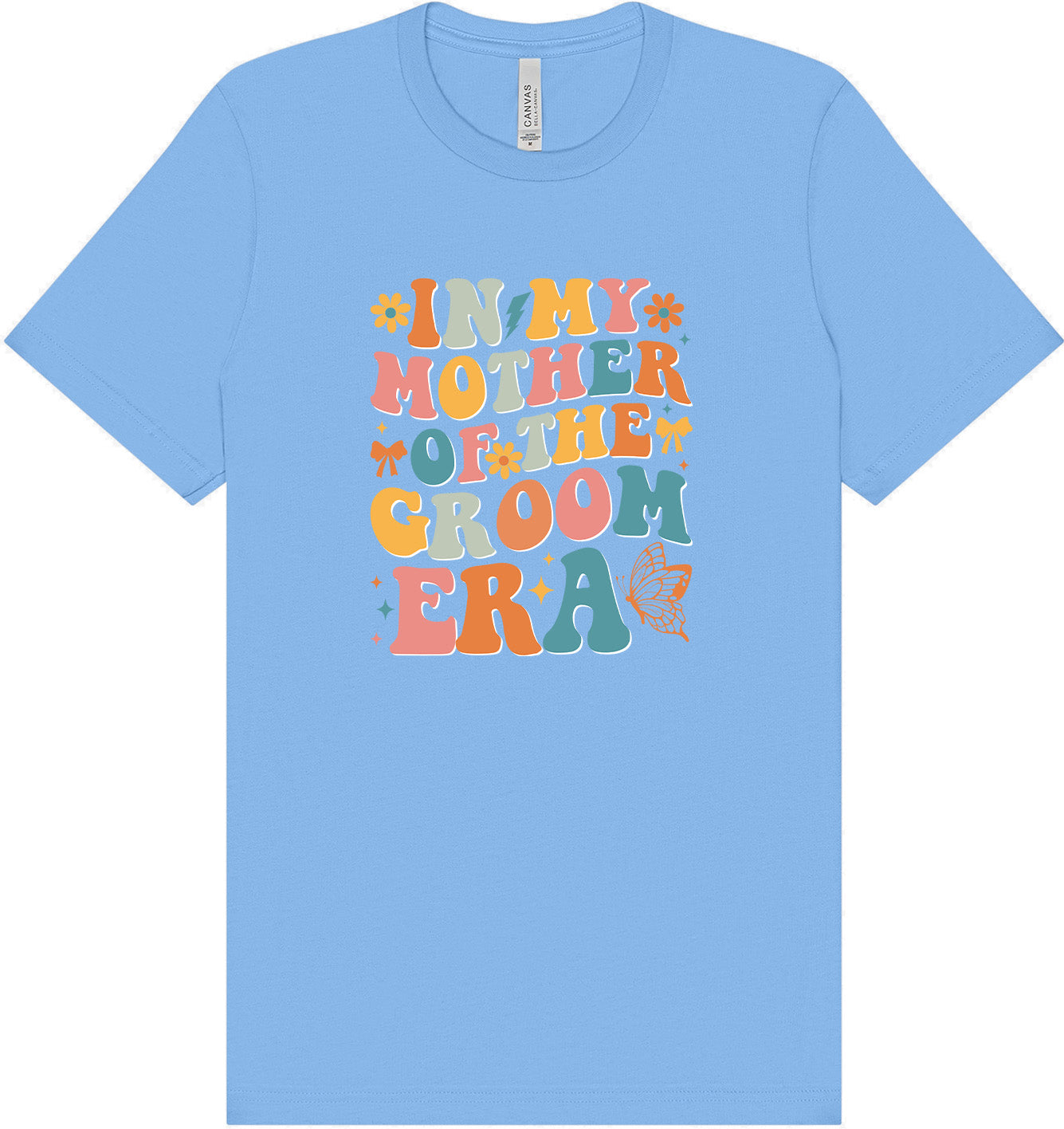 Mother of the Groom Era Adult Bella Canvas Shirt