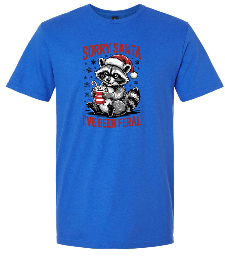 Sorry Santa I've Been Feral Adult Gildan Soft Shirt