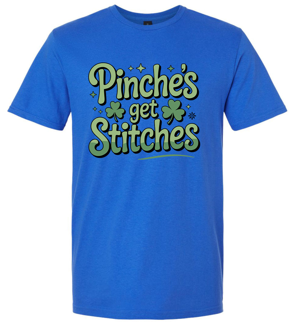 Pinches Get Stitches Adult Gildan Soft Shirt