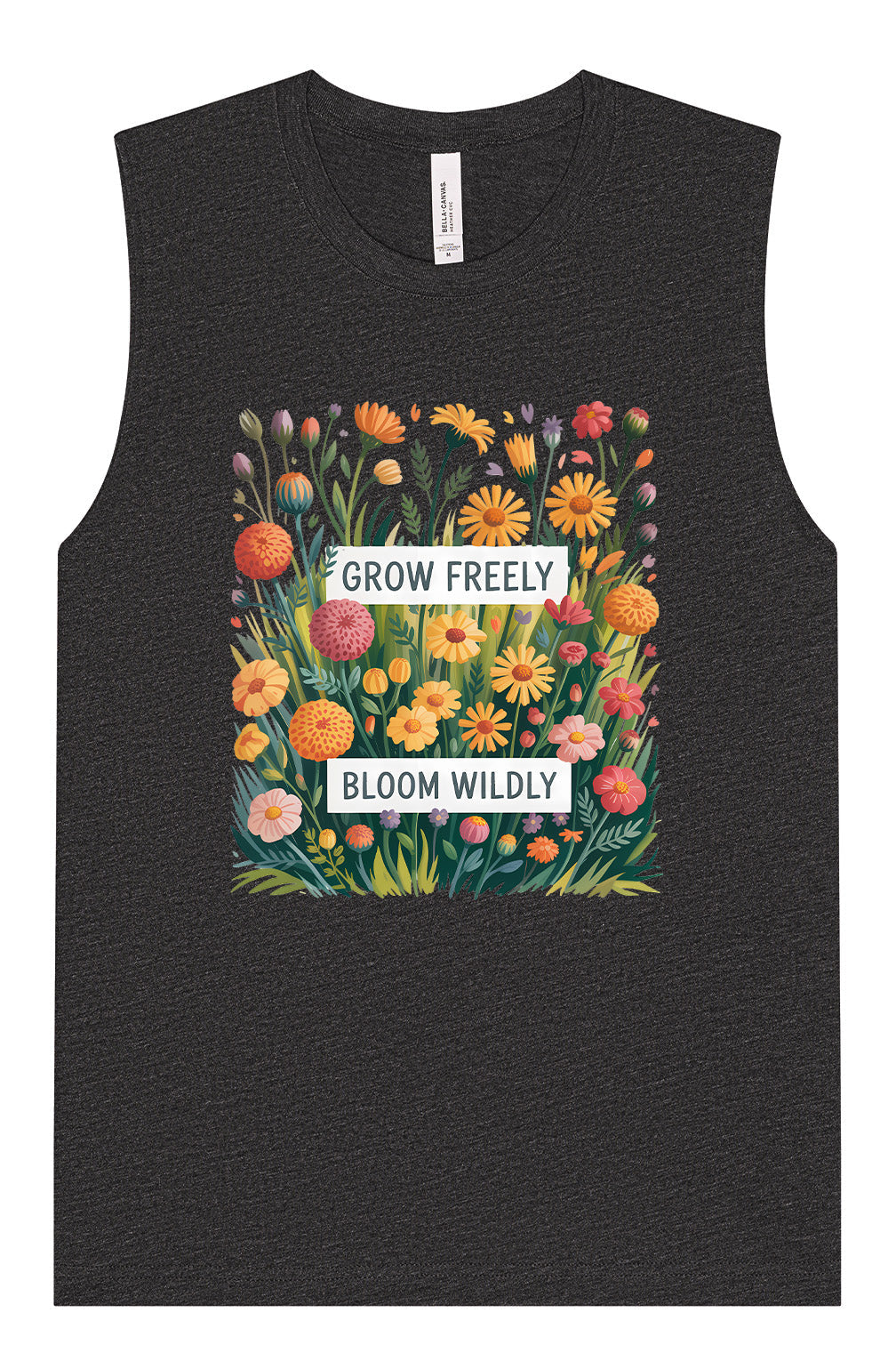 Grow Freely, Bloom Wildly Muscle Tank