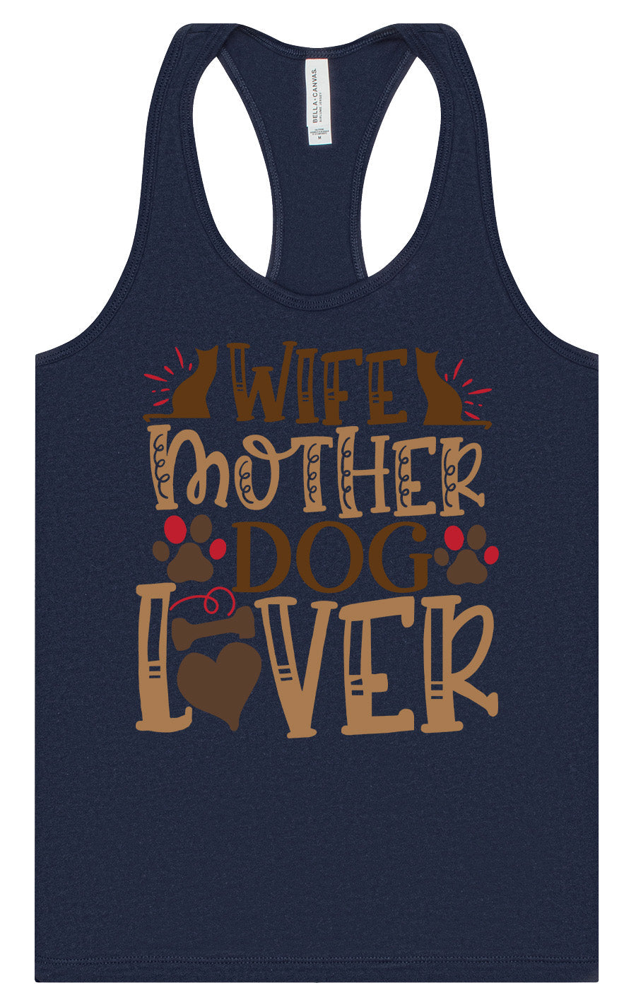 Wife, Mother, Dog Lover Women's Racerback Tank