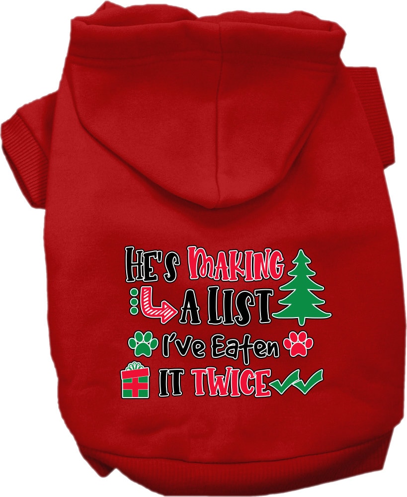 Christmas Pet Hoodie "He's Making A List, I've Eaten It Twice"