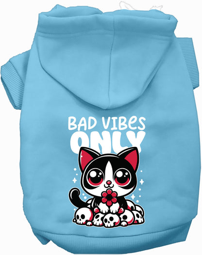 Bad Vibes Only Pet Hoodie
