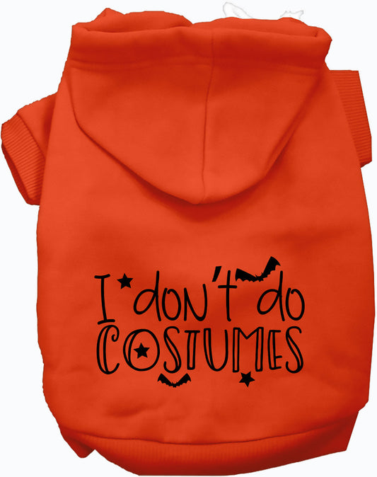 I Don't Do Costumes Halloween Pet Hoodie