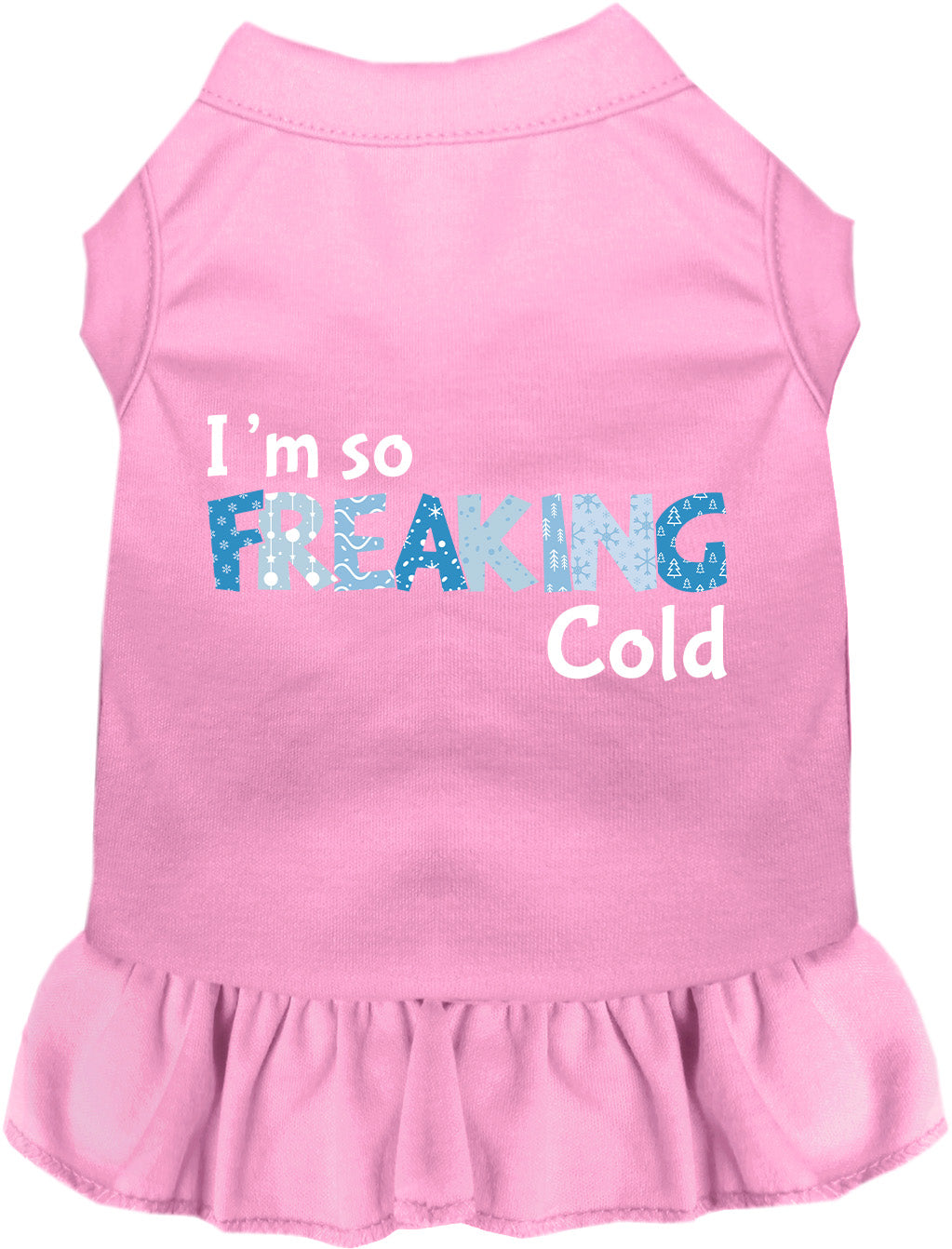 Freaking Cold Winter Pet Dress