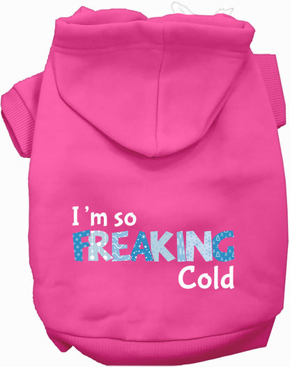 Freaking Cold Winter Pet Hoodie